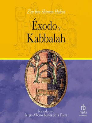 cover image of Éxodo y Kabbalah (Exodus and Kabbalah)